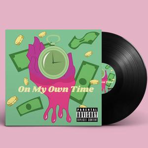 On My Own Time