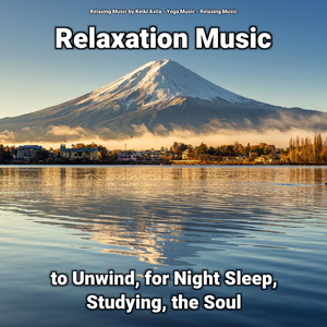 Relaxation Music to Unwind Part 85