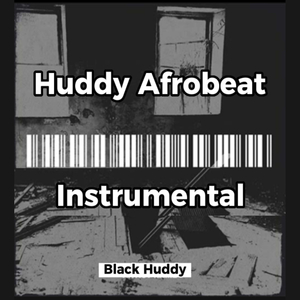 Huddy (Afrobeat Instrumental)