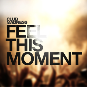 Feel This Moment (Jamie B Mix)
