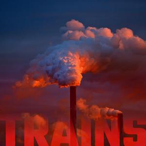 TRAINS (feat. Aaron Sutcliffe)