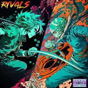 Rivals (feat. WhoHurtTribe & Mahaji)