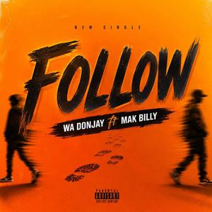 Follow (feat. Mak Billy)