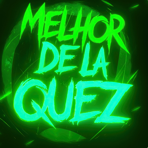 Melhor de la Quez (Slowed)