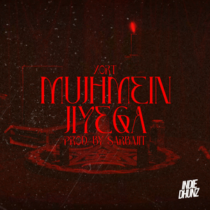 Mujhmein Jiyega (Prod. by Sarbajit)