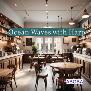 Ocean Waves with Harp