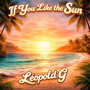 If you like the sun (Radio Edit)