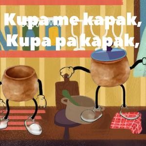 Kupa me Kapak, Kupa pa Kapak