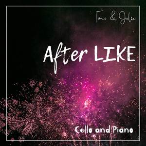 After LIKE (Cello and Piano)