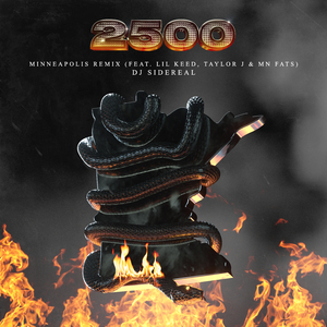 2500 (Feat. Lil Keed, Taylor J, & MN Fats) (Minneapolis Remix)