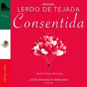 Miguel Lerdo de Tejada: Vals "Consentida