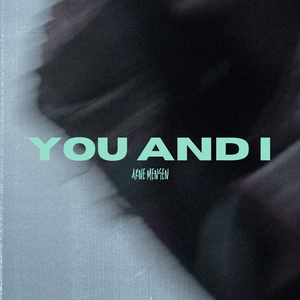 You and I