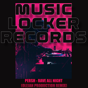 Rave All Night (Olejan Production Remix)