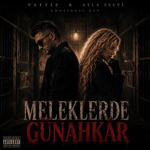 Meleklerde Günahkâr (feat. Ayla Selvi)