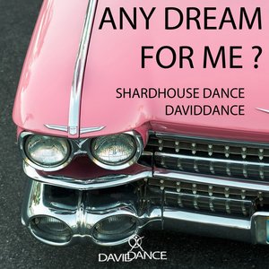 Any Dream For Me? (Original mix)