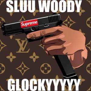 Glockyyyyy