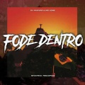 FODE DENTRO (Explicit)