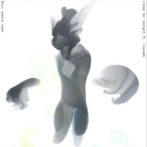 Sleep For Tonight (feat. ivycomb)