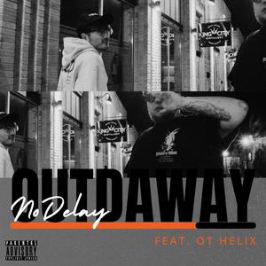 OUTDAWAY (feat. Ot Helix)
