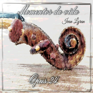 Momentos da Vida Op. 24 (III. Partir do Caos e Descansar)