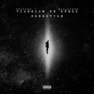 VIAGGIAM PE STELL FREESTYLE (feat. Malasorte)