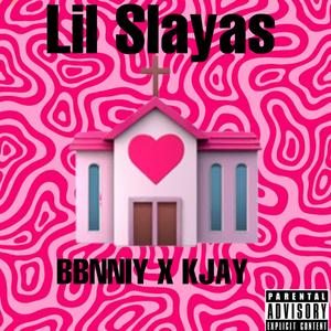 Lil Slayas
