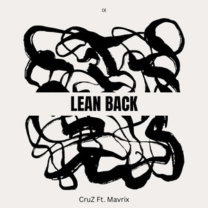 Lean Back