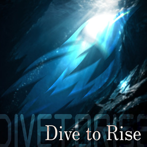 Dive to Rise (feat. 初音ミク)