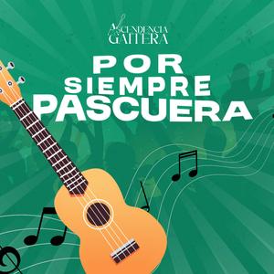 Por Siempre Pascuera