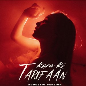 Kara Ki Tarifaan