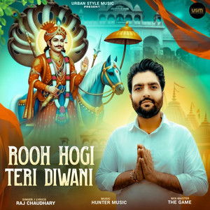 Rooh Hogi Teri Diwani