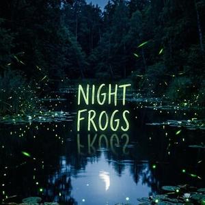 Night Frogs