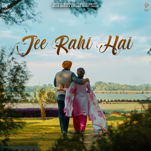 Jee Rahi Hai