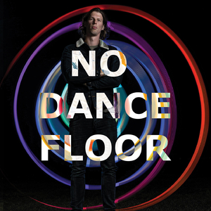 No Dance Floor