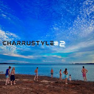CHARRUSTYLE #2