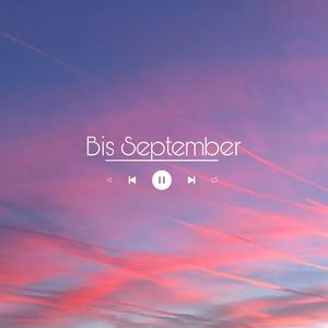 Bis September