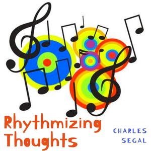 Rhythmizing Thoughts