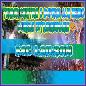 Terror Bicolor e Império Alvi Verde Missão Extraordinária