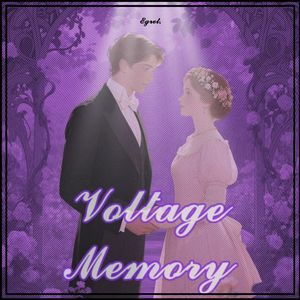 《Voltage Memory》