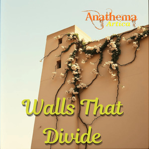 Walls That Divide (Remastered 2024)