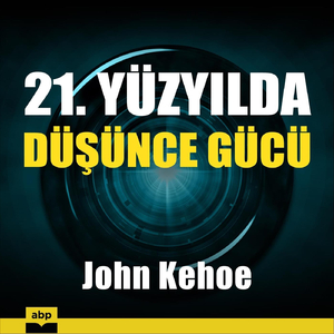 Bölüm Dokuz. Rüyala. 21. Yüzyılda Düşünce Gücü