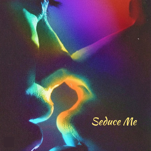 Seduce Me