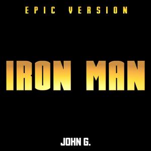 Iron Man Theme (From the Marvel Cinematic Universe) (Epic Version)
