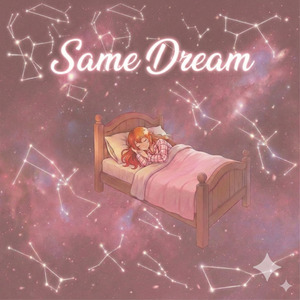 Same Dream