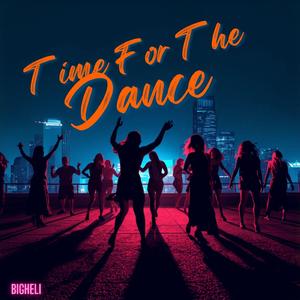 Time For The Dance