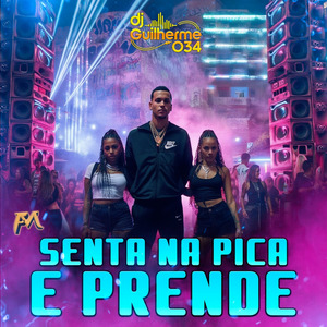 Senta na Pica e Prende