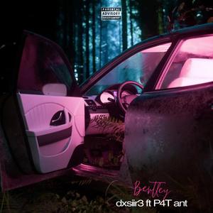 Bentley (feat. P4t ant, Yung Mal, Doe Boy & The Girl Next Door)