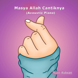 Masya Allah Cantiknya (Acoustic Piano)