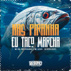 DJ JHOW BEATS - Nas Piranha Eu Taco Marcha