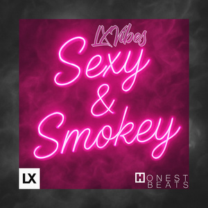Sexy & Smoky
